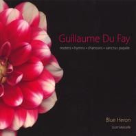 Guillaume Du Fay: Motets, Hymns & Chansons Mp3