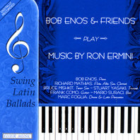 BoB Enos and Friends play Music of Ron Ermini Mp3