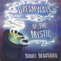 Dreamways of the Mystic - Volume 2 Mp3