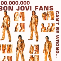 100,000,000 Bon Jovi Fans Can't Be Wrong CD2 Mp3