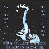 Silent Conflict  (Live @ The Hard Rock Cafe) Mp3
