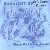 "Straight Up" Solo Piano Volume 2 Mp3