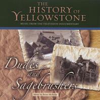 The History Of Yellowstone - Dudes And Sagebrushers Mp3
