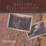 The History Of Yellowstone - The Discovery Mp3