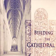 Building The Cathedral Mp3