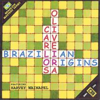 Brazilian Origins featuring Harvey Wainapel Mp3