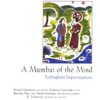 A Mumbai Of The Mind: Ferlinghetti Improvisations Mp3