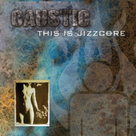 This Is Jizzcore CD1 Mp3