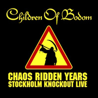 Chaos Ridden Years Stockholm Knockout (DVD) Mp3