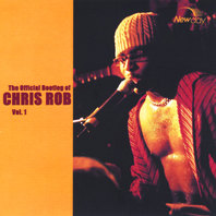 The Official Bootleg Of Chris Rob, Vol. 1 Mp3