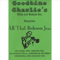 All That Bedroom Jazz Mp3