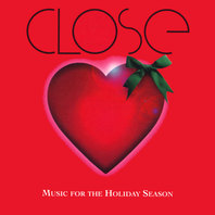 CLOSE: Music for the Holiday Season Mp3
