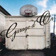 Garage D'Or (Disc 2) CD2 Mp3