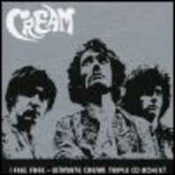 I Feel Free: Ultimate Cream CD3 Mp3