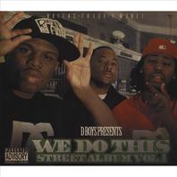 We Do This - Street Album Vol 1 Mp3
