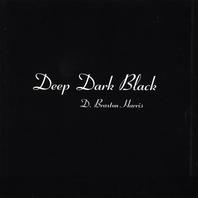 Deep Dark Black Mp3
