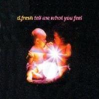 Tell Me What You Feel (Single) Mp3