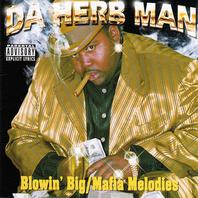 Blowin Big Mafia Melodies Mp3