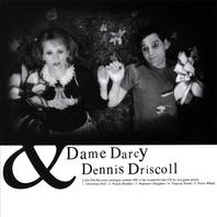 Dame Darcy & Dennis Driscoll Ep Mp3
