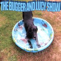 The Bugger and Lucy Show Mp3