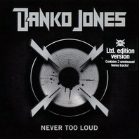 Never Too Loud (Limited Edition) Mp3
