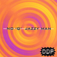 No 'Q' Jazzy Man Mp3