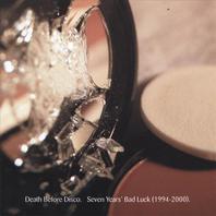 Seven Years' Bad Luck (1994-2000) Mp3