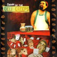 Dawn Of The Deli Creeps Mp3