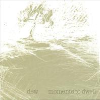 Moments To Dwell Mp3