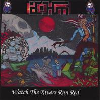 Watch The Rivers Run Red Mp3