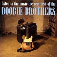 Listen to the Music: The Very Best of the Doobie Brothers Mp3