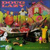 Doug Lazy Gettin' Crazy Mp3