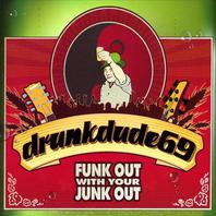 Funk Out With Your Junk Out Mp3