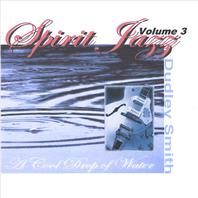 Spirit Jazz 3: A Cool Drop of Water Mp3