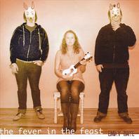 The Fever in the Feast Mp3