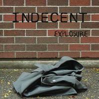 Indecent Explosure Mp3