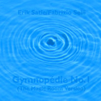 Gymnopédie No.1 (The Magic Room Version) Mp3
