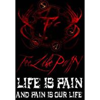 Life Is Pain And Pain Is Our Life Mp3