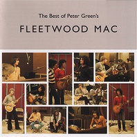 The Best Of Peter Green's Fleetwood Mac Mp3