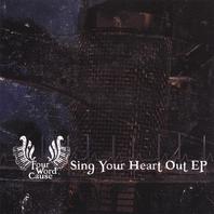 Sing Your Heart Out - Ep Mp3