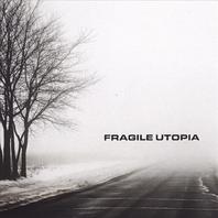 Fragile Utopia Mp3