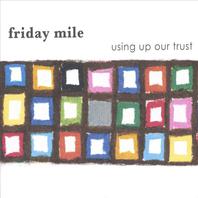 Using Up Our Trust Mp3