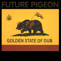 Golden State Of Dub Mp3