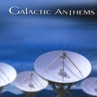 Galactic Anthems Mp3