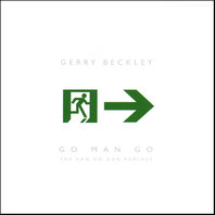 Go Man Go (The Van Go Gan Remixes) Mp3