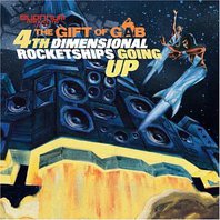 4Th Dimensional Rocketships Going Up Mp3