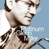 Platinum Glenn Miller CD1 Mp3