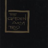 The Golden Arm Trio Mp3