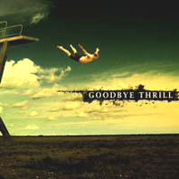 Goodbye Thrill Mp3