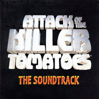 Attack Of The Killer Tomatoes Mp3